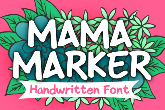 Evaluating Mama Marker: A Warm, Handwritten Font for Everyday Design