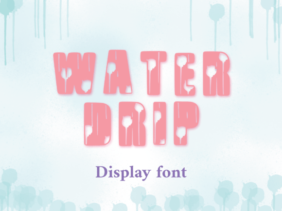 Making a Splash: How the Water Drip Font Elevates Modern Visual Identity