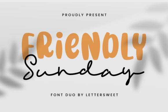 Mastering Visual Harmony: A Comprehensive Guide to the Friendly Sunday Font Duo