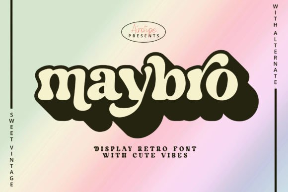 Maybro: Evaluating a Vintage Display Font for Design Projects