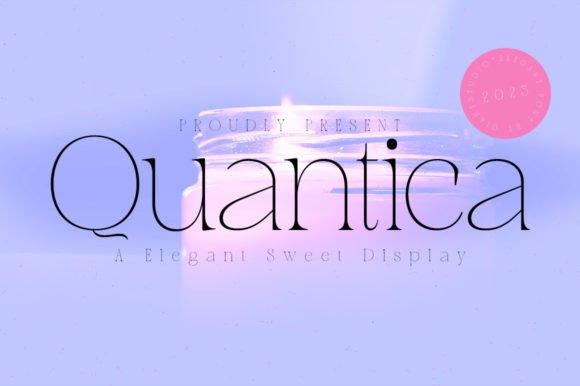 Quantica Font: Evaluating a Sophisticated Serif for Luxury and Feminine Design Projects